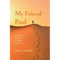 My Friend Paul - Hardcover