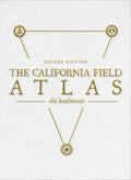 The California Field Atlas: Deluxe Edition - Imitation Leather