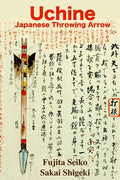 Uchine Japanese Throwing Arrow - Paperback