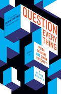 Question Everything: A Stone Reader - Hardcover