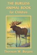 The Burgess Animal Book for Children (Color Edition) (Yesterday's Classics) - Paperback