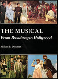 The Musical (hardback): From Broadway to Hollywood - Hardcover