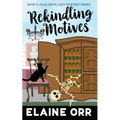 Rekindling Motives - Paperback