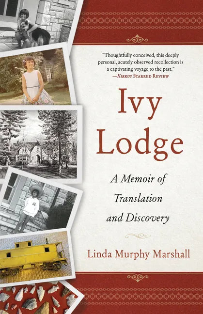 Ivy Lodge: A Memoir of Translation and Discovery - Paperback