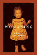 Womaning: A Memoir - Paperback