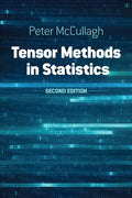 Tensor Methods in Statistics: Second Edition - Paperback