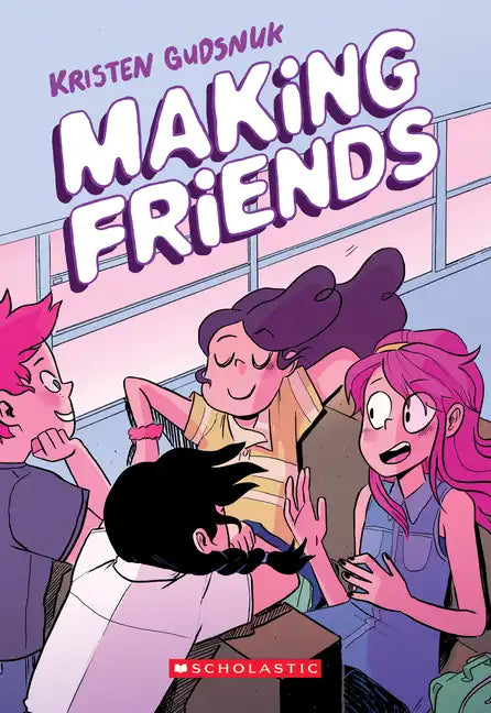 Making Friends: A Graphic Novel (Making Friends #1): Volume 1 - Paperback