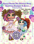 Sherri Baldy My Besties Busy Beatrice Buttons & Bows Coloring Book - Paperback
