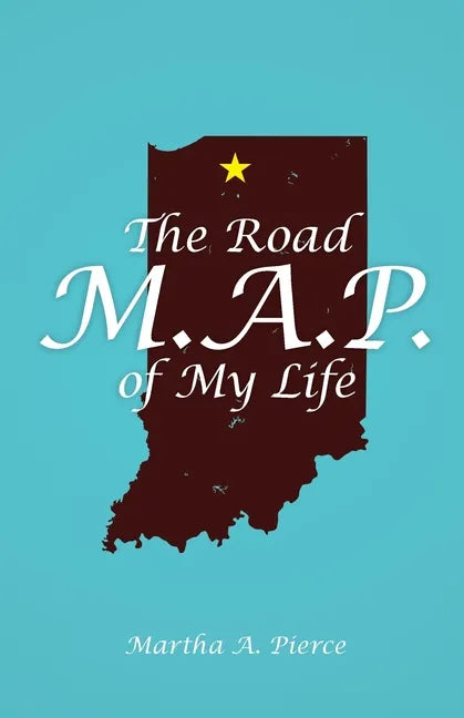 The Road M.A.P. of My Life - Paperback