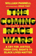 The Coming Race Wars: A Cry for Justice, from Civil Rights to Black Lives Matter - Paperback