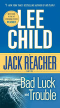 Bad Luck and Trouble: A Jack Reacher Novel - Paperback