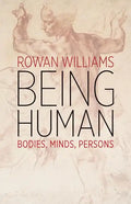 Being Human: Bodies, Minds, Persons - Paperback