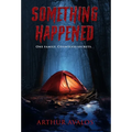 Something Happened - Hardcover