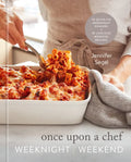 Once Upon a Chef: Weeknight/Weekend: 70 Quick-Fix Weeknight Dinners + 30 Luscious Weekend Recipes: A Cookbook - Hardcover