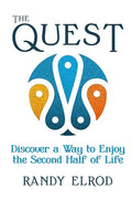 The Quest: Discover a Way to Enjoy the Second Half of Life - Paperback