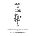 Mad At God - Paperback