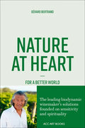 Nature at Heart: For a Better World - Paperback