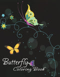 Butterfly Coloring Book: Nature Adult Relaxing Floral and Butterflies Design Coloring Book - Paperback