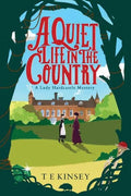 A Quiet Life in the Country - Paperback