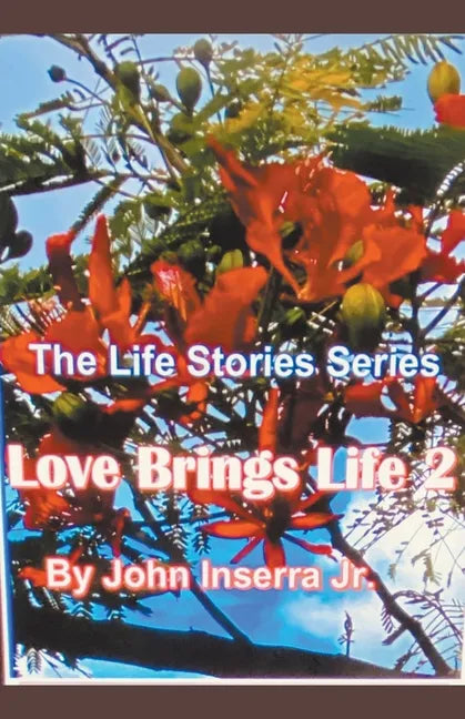 Love Brings Life 2 - Paperback