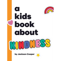 A Kids Book About Kindness - Hardcover
