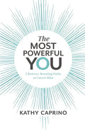 The Most Powerful You: 7 Bravery-Boosting Paths to Career Bliss - Paperback