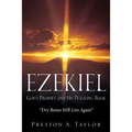 Ezekiel: God's Prophet and His Puzzling Book - Paperback