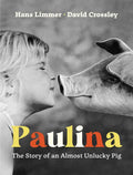 Paulina: The Story of an Almost Unlucky Pig - Hardcover