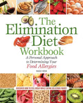 The Elimination Diet Workbook: A Personal Approach to Determining Your Food Allergies - Paperback