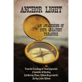 Anchor Light: An Awakening of Your Greatest Treasure: From the Teachings of Paul Wyrostek, Channeler of Healing - Paperback