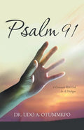 Psalm 91: A Covenant with God in a Dialogue - Paperback
