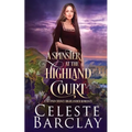 A Spinster at the Highland Court - Paperback