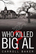 Who Killed Big Al? - Paperback