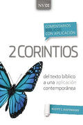 Comentario Bíblico Con Aplicación NVI 2 Corintios: del Texto Bíblico a Una Aplicación Contemporánea - Paperback