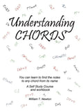 Understanding Chords: You Can Learn to Find the Notes to Any Chord from Its Name - Paperback