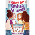 Grow Up, Tahlia Wilkins! - Paperback