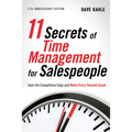 11 Secrets of Time Management for Salespeople: Gain the Competitive Edge and Make Every Second Count - Paperback