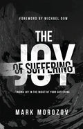 The Joy of Suffering - Paperback