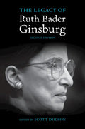 The Legacy of Ruth Bader Ginsburg - Paperback