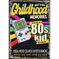 Best Ever Childhood Memories 1980s Word Search Entertainment: Things Only A 80s Kid Will Remember Word Search Book for Adults - Paperback