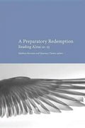 Preparatory Redemption: Reading Alma 12-13 - Paperback