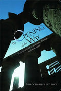 The Opening of the Way: A Practical Guide to the Wisdom Teachings of Ancient Egypt - Paperback