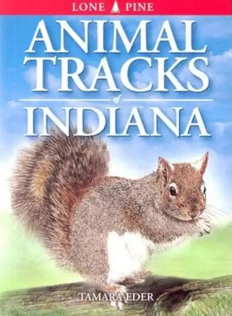 Animal Tracks of Indiana - Paperback