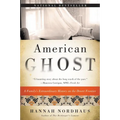 American Ghost: A Family's Extraordinary History on the Desert Frontier - Paperback