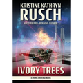 Ivory Trees: A Diving Universe Novel - Hardcover