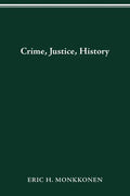 Crime, Justice, History - Paperback