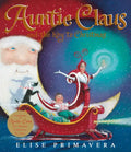 Auntie Claus and the Key to Christmas: A Christmas Holiday Book for Kids - Paperback