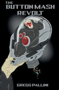 The Button Mash Revolt - Paperback