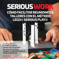 Serious Work Cómo Facilitar Reuniones & Talleres Con El Método Lego(r) Serious Play(r) - Paperback