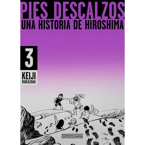 Pies Descalzos 3: Una Historia de Hiroshima / Barefoot Gen Volume 3: A Story of Hiroshima - Paperback